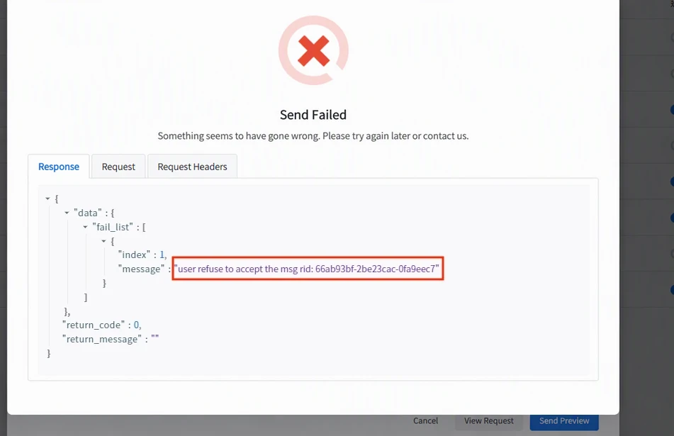 发送测试失败弹窗的「请求结果」，框出微信返回的 user refuse to accept the msg