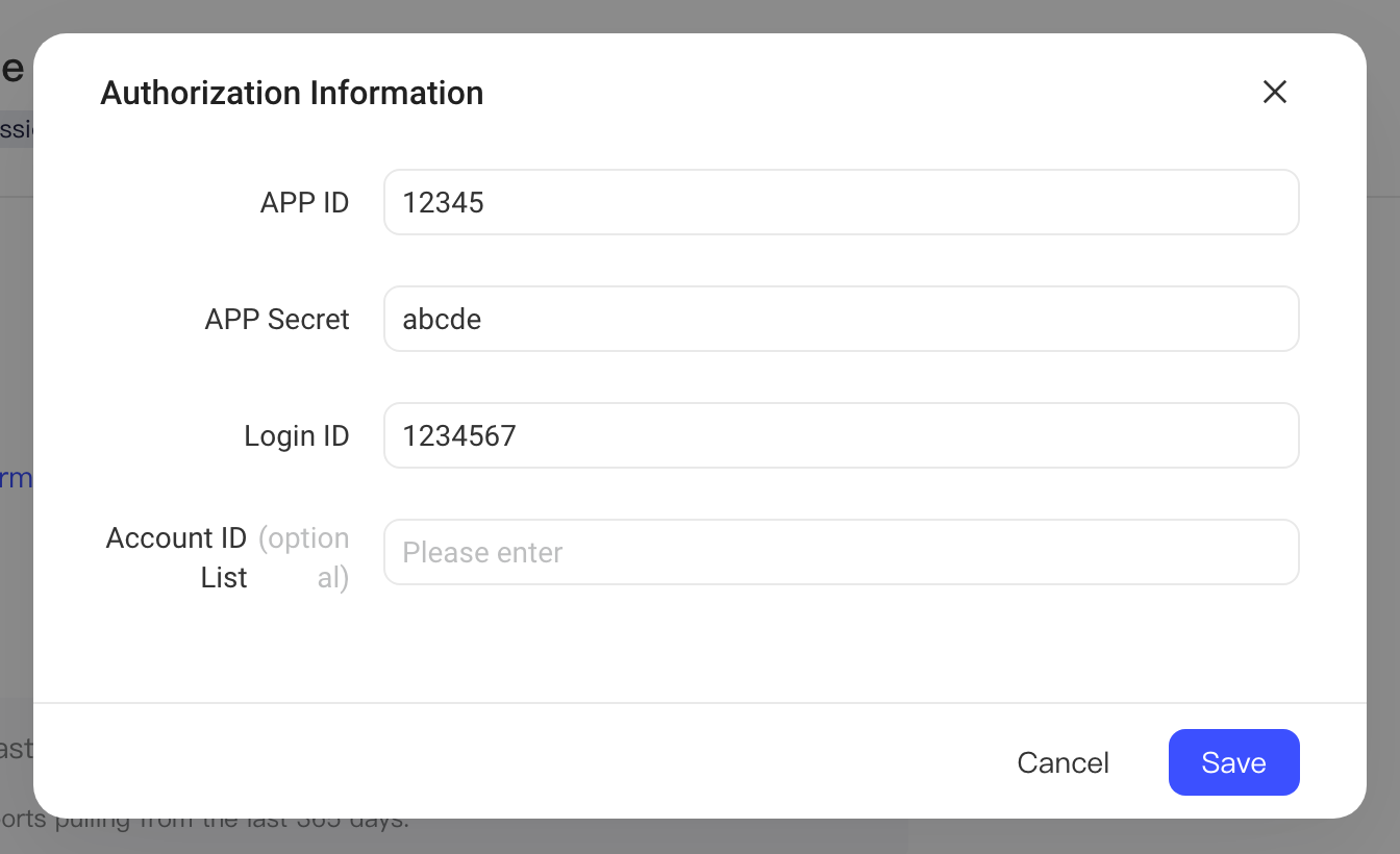 授权信息弹窗，填写 APP ID、APP Secret、Login ID，Account ID List 选填