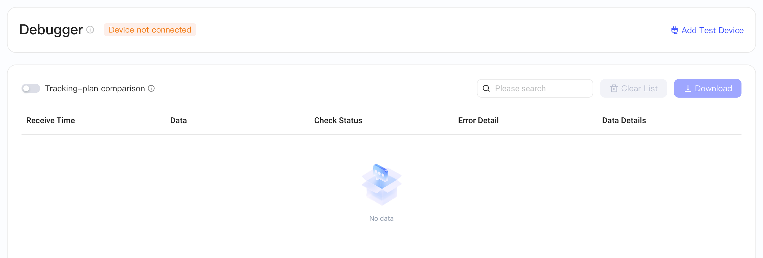 Debug 模式页未接入设备，右上角是接入设备入口，下方为埋点对比、搜索和空的数据列表