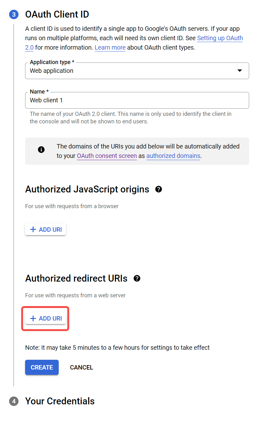 OAuth Client ID 步骤选择 Web application，框出 Authorized redirect URIs 的 ADD URI