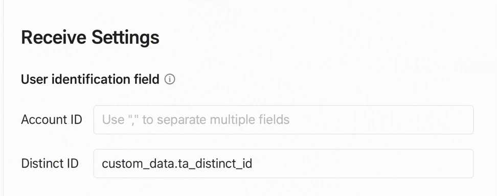 入库设置中的用户识别字段，访客 ID 填写 custom_data.ta_distinct_id